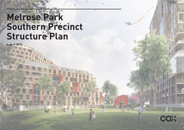 Melrose Park Southern Precinct Structure Plan August 2019 Prepared for City of Parramatta, August 2019