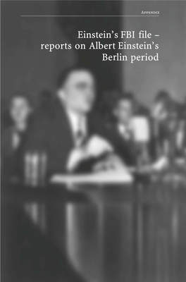 Berlin Period Reports on Albert Einstein's Einstein's FBI File –