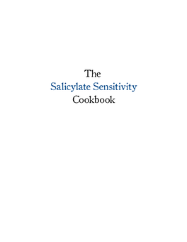 The Salicylate Sensitivity Cookbook ­