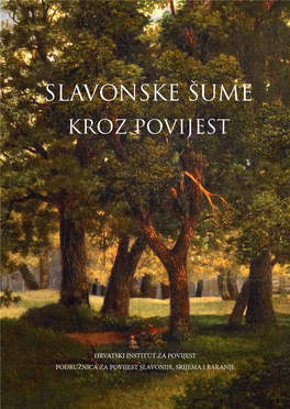 Slavonske Šume Kroz Povijest