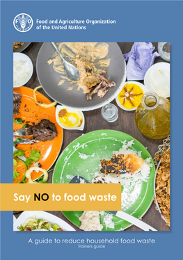 Say NO to Food Waste