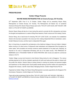 PRESS RELEASE Golden Village Presents WAYNE WANG