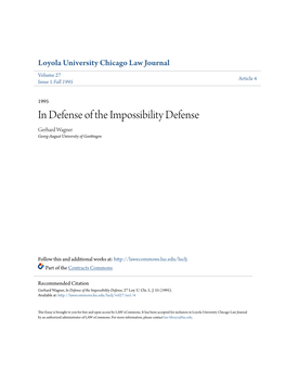 In Defense of the Impossibility Defense Gerhard Wagner Georg-August University of Goettingen