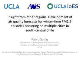 Insight from Other Regions: Development of Air Quality Forecasts for Winter-Time PM2.5 Episodes Occurring on Multiple Cities in South-Central Chile