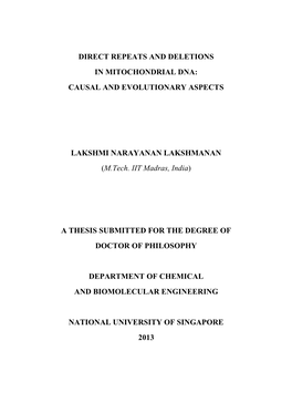DIRECT REPEATS and DELETIONS in MITOCHONDRIAL DNA: CAUSAL and EVOLUTIONARY ASPECTS LAKSHMI NARAYANAN LAKSHMANAN (M.Tech. IIT