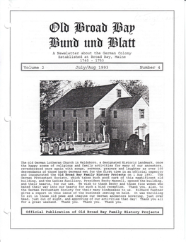 Roab ~Ap ~Unb Unb ~Latt a Newsletter About the German Colony Establish~D at Broad Bay, Maine 1740 - 1753 II Volume 2 July/Aug 1993 Number 411