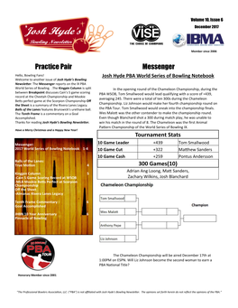 Practice Pair Messenger Hello, Bowling Fans! Josh Hyde PBA World Series of Bowling Notebook Welcome to Another Issue of Josh Hyde’S Bowling Newsletter