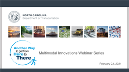 Multimodal Innovations Webinar Series