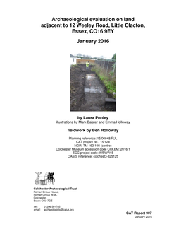 Archaeological Evaluation on Land Adjacent to 12 Weeley Road, Little Clacton, Essex, CO16 9EY