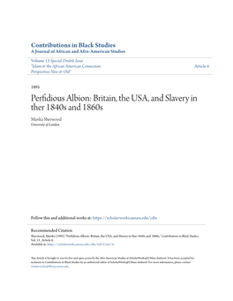 Perfidious Albion: Britain, the USA, and Slavery in Ther 1840S and 1860S Marika Sherwood University of London