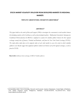 STOCK MARKET VOLATILITY SPILLOVER from DEVELOPED MARKETS to REGIONAL MARKETS TIFFANY GROSVENOR and KEVIN GREENIDGE ABSTRACT This