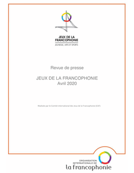 Revue De Presse JEUX DE LA FRANCOPHONIE Avril 2020