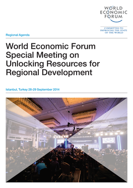 World Economic Forum Special Meeting on Unlocking Resources for Regional Development