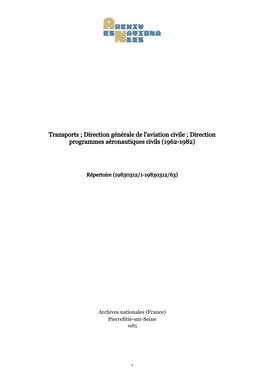 Transports ; Direction Générale De L'aviation Civile ; Direction Programmes Aéronautiques Civils (1962-1982)