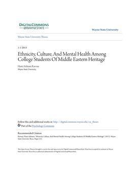 Ethnicity, Culture, and Mental Health Among College Students of Middle Eastern Heritage Hasti Ashtiani Raveau Wayne State University