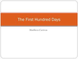 The First Hundred Days Per 1