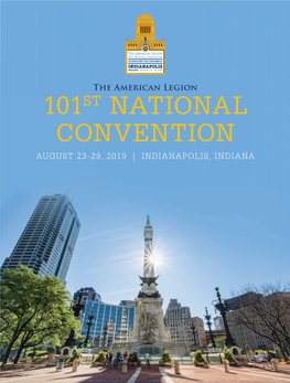 101ST NATIONAL CONVENTION AUGUST 23-29, 2019 | INDIANAPOLIS, INDIANA Discover Your #LOVEINDY Moment