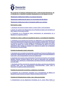 Relación De Acuerdos Aprobados Por La Diputación Provincial De a Coruña En La Sesión Plenaria Ordinaria De 26 De Marzo De 2021