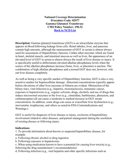 National Coverage Determination Procedure Code: 82977 Gamma Glutamyl Transferase CMS Policy Number: 190.32 Back to NCD List