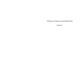 A History of British Music Vol 1