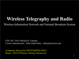 Wireless Telegraphy and Radio Wireless Information Network and National Broadcast System