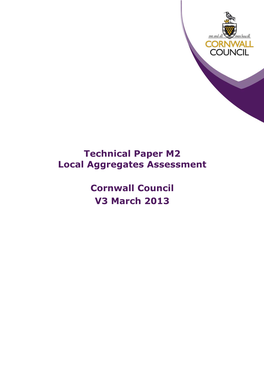 Technical Paper M2 Local Aggregates Assessment Cornwall Council V3