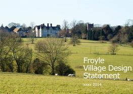 Froyle Village Design Statement Xxxx 2014 Village Design Statement Introduction