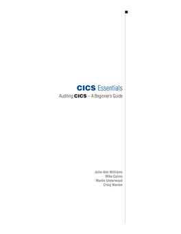 CICS Essentials Auditing CICS – a Beginner’S Guide