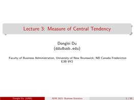 Lecture 3: Measure of Central Tendency