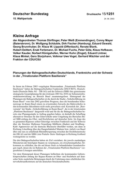 Kleine Anfrage Der Abgeordneten Thomas Dörflinger, Peter Weiß (Emmendingen), Conny Mayer (Baiersbronn), Dr