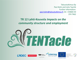 TR 12 Lahti-Kouvola Impacts on the Community Structure and Employment