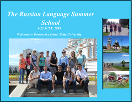 The Russian Language Summer School 4-25 JULY, 2019 Welcome to Dostoevsky Omsk State University