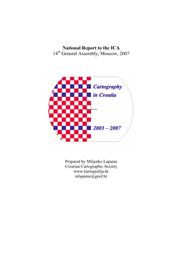 National Report to the ICA 14Th General Assembly, Moscow, 2007