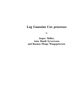 Log Gaussian Cox Processes
