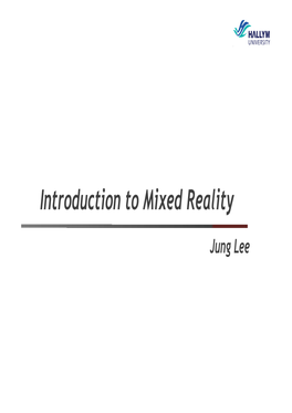 Introduction to Mixed Reality