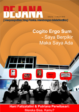 Cogito Ergo Sum - Saya Berpikir Maka Saya Ada