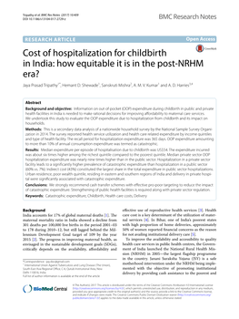 Cost of Hospitalization for Childbirth in India: How Equitable It Is in the Post‑NRHM Era? Jaya Prasad Tripathy1*, Hemant D