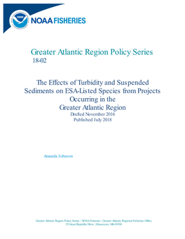 The Effects of Turbidity and Suspended Sediments on ESA-Listed Species from Projects Occurring in the Greater Atlantic Region