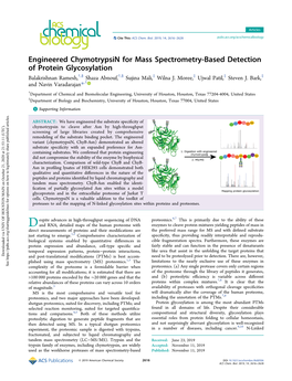 Engineered Chymotrypsin for Mass Spectrometry-Based Detection of Protein Glycosylation Balakrishnan Ramesh,†,§ Shaza Abnouf,†,§ Sujina Mali,‡ Wilna J