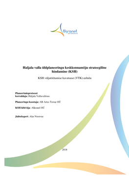 Haljala Valla Üldplaneeringu Keskkonnamõju Strateegiline Hindamine (KSH)