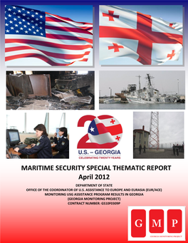 MARITIME SECURITY SPECIAL THEMATIC REPORT April 2012 DEPARTMENT of STATE OFFICE of the COORDINATOR of U.S
