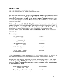 Dative Case What Are the Main Contexts in Which the Dative Case Is Used? What Are the Forms of the Dative Case for Nouns in the Singular and Plural?