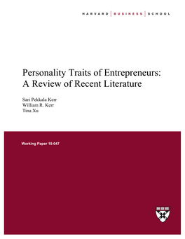 Personality Traits of Entrepreneurs: a Review of Recent Literature