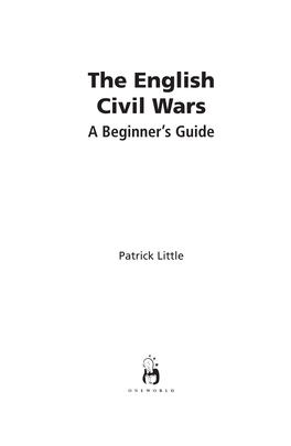 The English Civil Wars a Beginner’S Guide