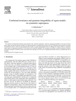 Conformal Invariance and Quantum Integrability of Sigma Models on Symmetric Superspaces