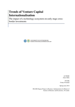 Trends of Venture Capital Internationalisation the Impact of a Technology Ecosystem on Early Stage Cross- Border Investments