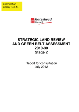 STRATEGIC LAND REVIEW and GREEN BELT ASSESSMENT 2010-30 Stage 2