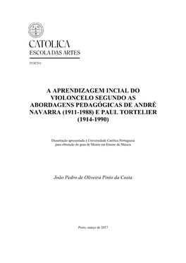 A Aprendizagem Incial Do Violoncelo Segundo As Abordagens Pedagógicas De André Navarra (1911-1988) E Paul Tortelier (1914-1990)