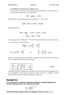 5.5 ENTROPY CHANGES of an IDEAL GAS for One Mole Or a Unit Mass of Fluid Undergoing a Mechanically Reversible Process in a Closed System, the First Law, Eq