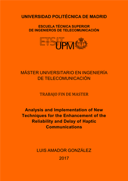 MÁSTER UNIVERSITARIO EN INGENIERÍA DE TELECOMUNICACIÓN TRABAJO FIN DE MASTER Analysis and Implementation of New Techniques Fo